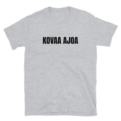 Kovaa ajoa t-paita