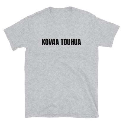 Kovaa touhua t-paita