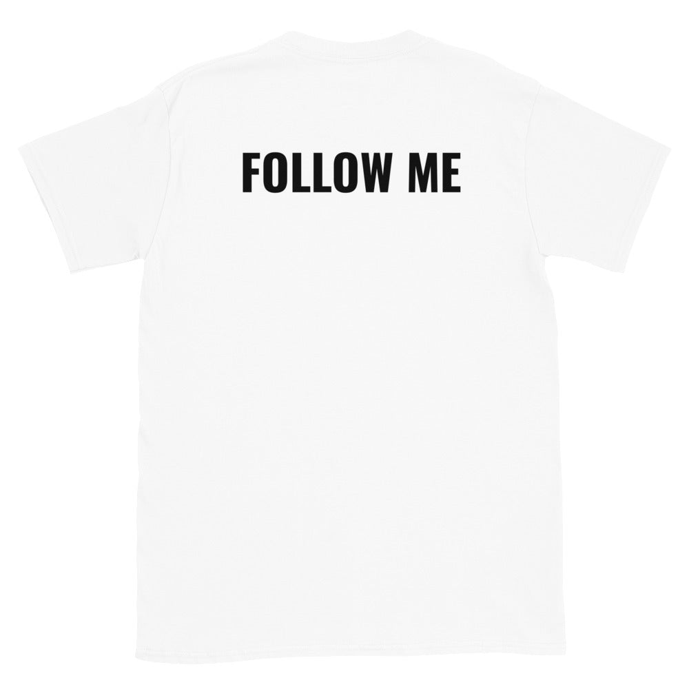 Follow me selässä t-paita