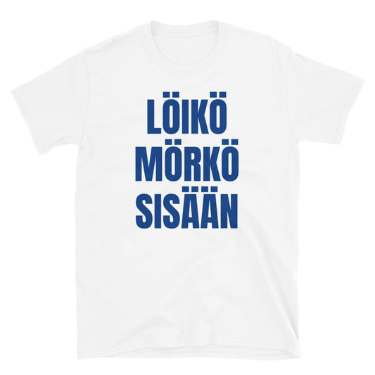 Löikö Mörkö sisään t-paita