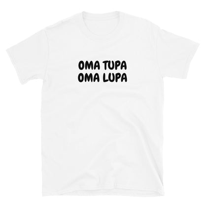 Oma tupa oma lupa t-paita