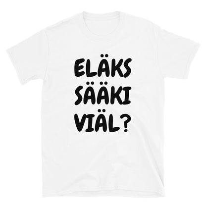 Pori - Eläks sääki viäl t-paita