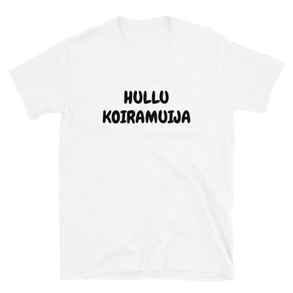 Hullu koiramuija t-paita