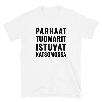 Parhaat tuomarit istuvat katsomossa t-paita