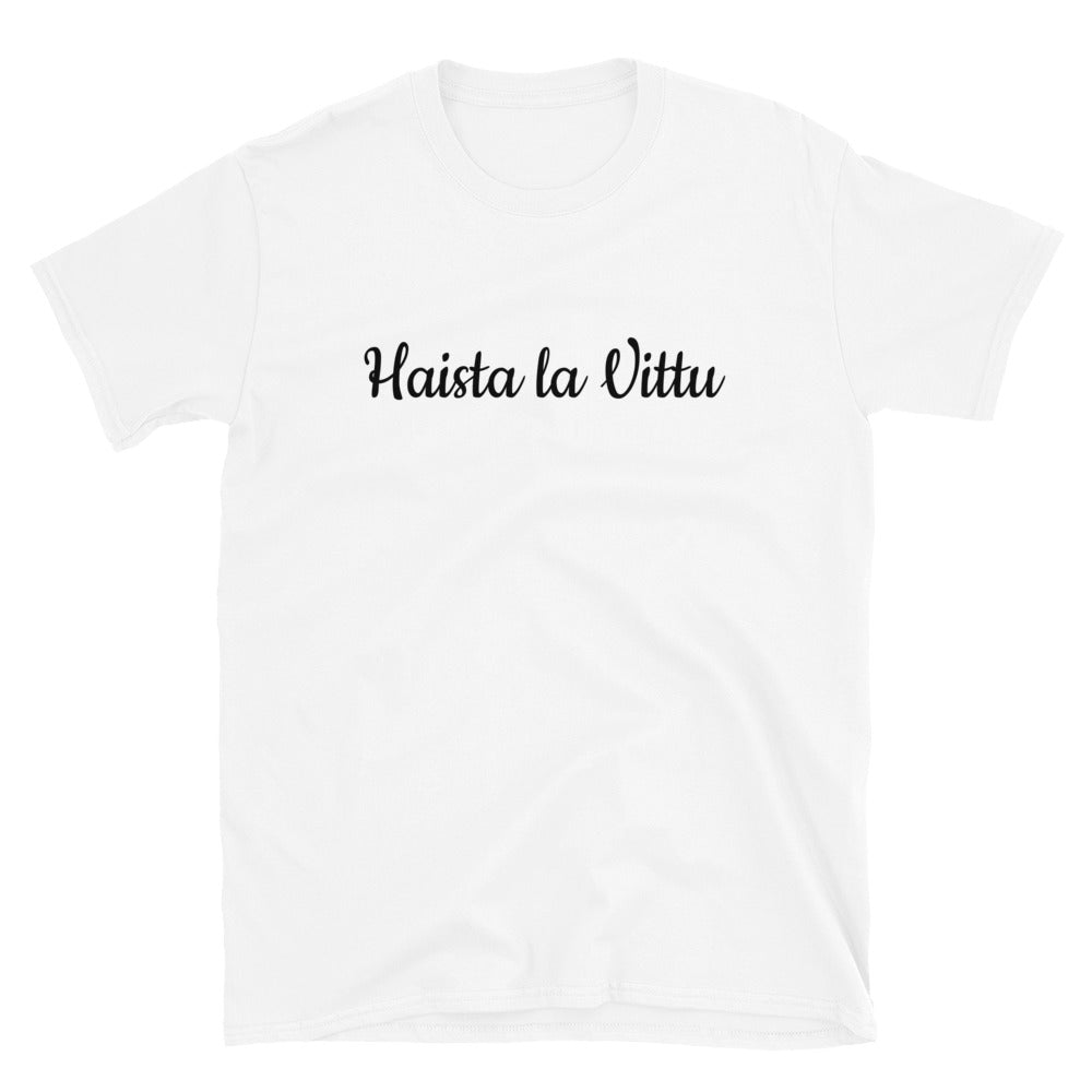 Haista la Vittu t-paita