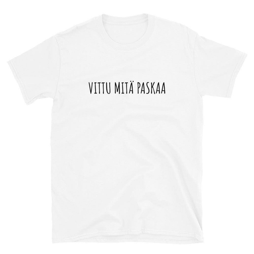 Vittu mitä paskaa t-paita