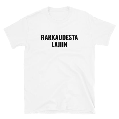 Rakkaudesta lajiin t-paita