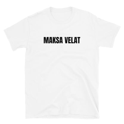 Maksa velat t-paita