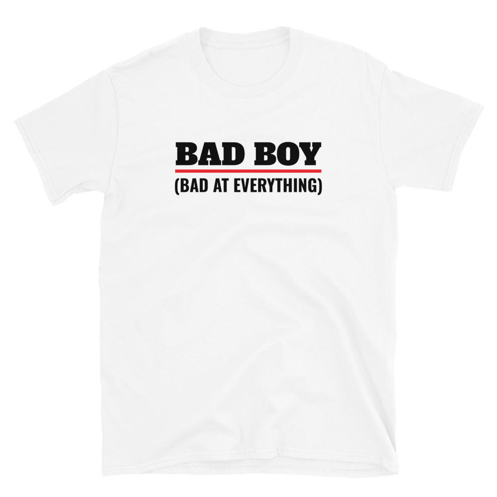 Bad Boy - Bad at Everything t-paita