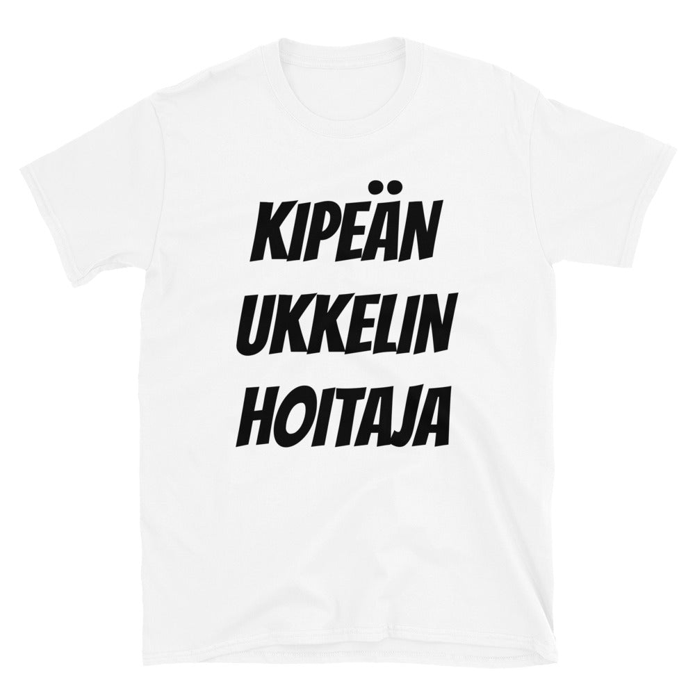 Kipeän ukkelin hoitaja t-paita