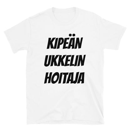 Kipeän ukkelin hoitaja t-paita