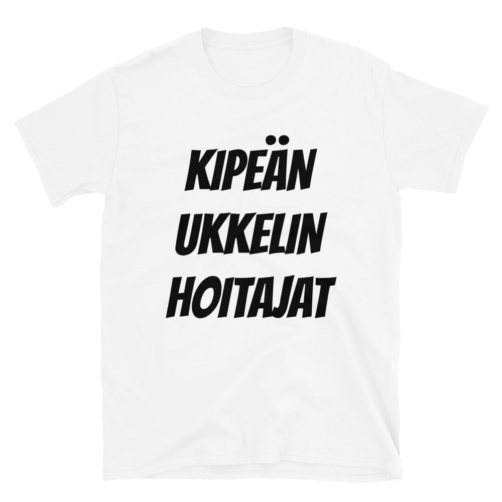 Kipeän ukkelin hoitajat t-paita